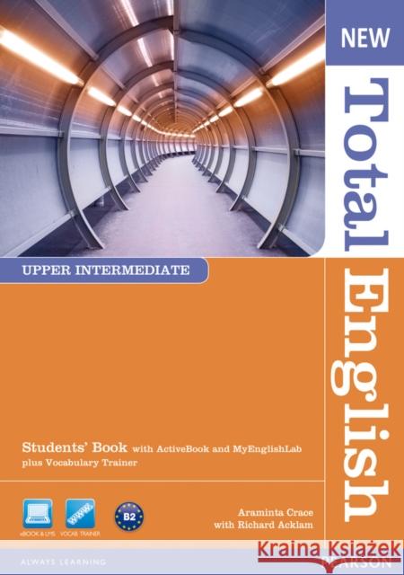 New Total English Upper Intermediate Students' Book with Active Book and MyLab Pack, m. 1 Beilage, m. 1 Online-Zugang; . Crace, Araminta 9781408267233