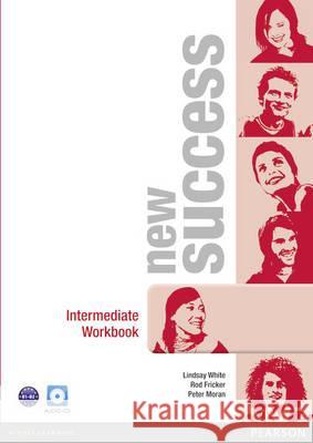 New Success Intermediate Workbook & Audio CD Pack Moran, Peter 9781408297124 Pearson Longman