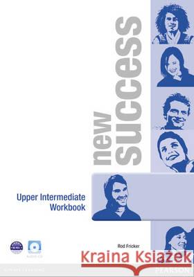 New Success Upper Intermediate Workbook & Audio CD Pack Moran, Peter 9781408297179 Pearson Longman