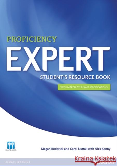 Expert Proficiency Student's Resource Book with Key Roderick, Megan|||Nuttall, Carol|||Kenny, Nick 9781408299005