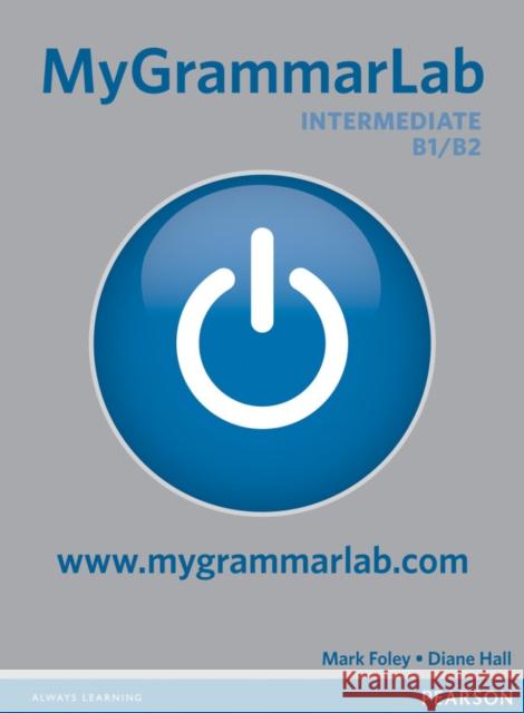 MyGrammarLab Intermediate without Key and MyLab Pack Hall, Diane 9781408299166