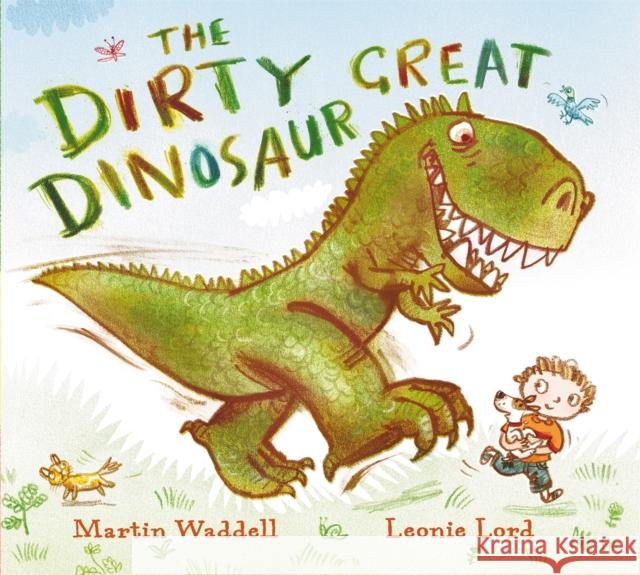 The Dirty Great Dinosaur Martin Waddell 9781408303597