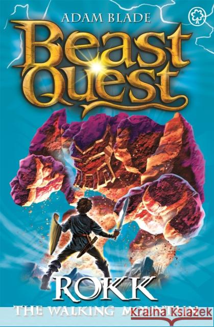 Beast Quest: Rokk The Walking Mountain: Series 5 Book 3 Adam Blade 9781408304396