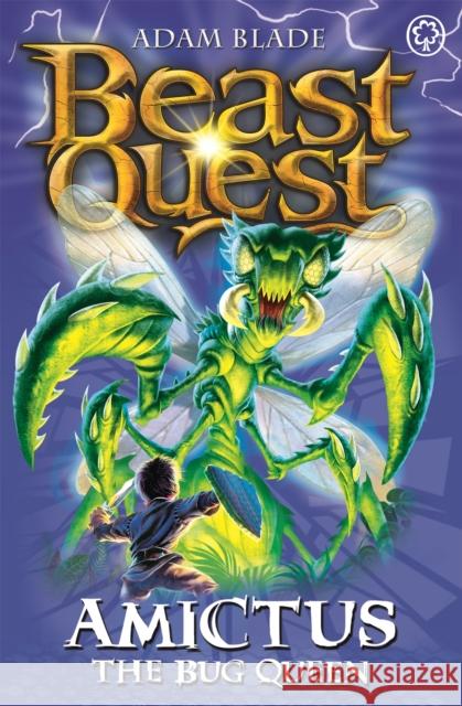 Beast Quest: Amictus the Bug Queen: Series 5 Book 6 Adam Blade 9781408304426 0