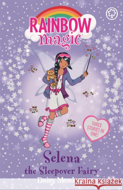 Rainbow Magic: Selena the Sleepover Fairy: Special Daisy Meadows 9781408312858 Hachette Children's Group