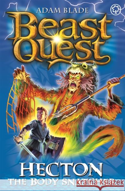 Beast Quest: Hecton the Body Snatcher: Series 8 Book 3 Adam Blade 9781408313121 0