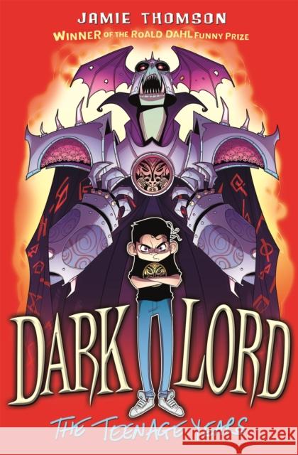 Dark Lord: The Teenage Years: Book 1 Jamie Thomson 9781408315118