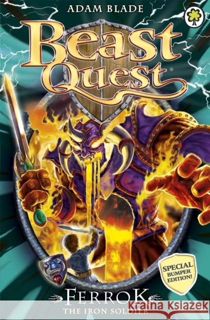 Beast Quest: Ferrok the Iron Soldier: Special 10 Adam Blade 9781408318478 0