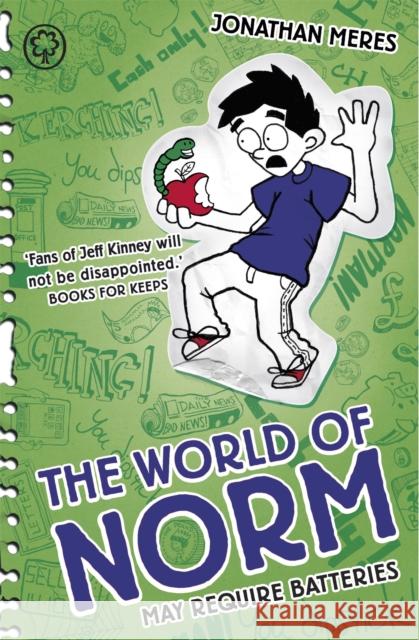 The World of Norm: May Require Batteries: Book 4 Jonathan Meres 9781408326145