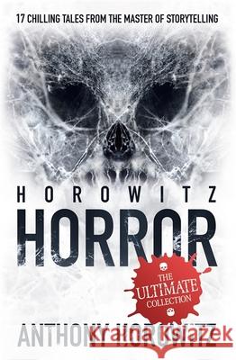 Horowitz Horror Horowitz, Anthony 9781408329382 Hachette Children's Group