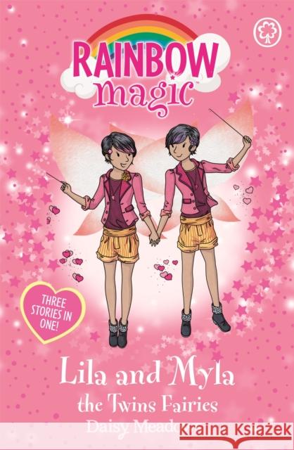 Rainbow Magic: Lila and Myla the Twins Fairies: Special Daisy Meadows 9781408330661