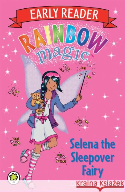 Rainbow Magic Early Reader: Selena the Sleepover Fairy Daisy Meadows 9781408330739