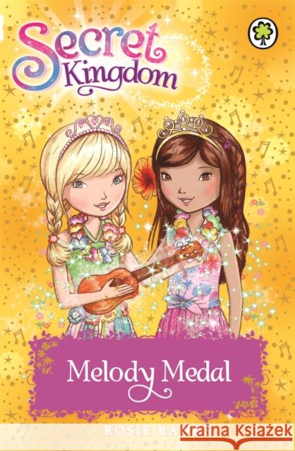 Secret Kingdom: Melody Medal: Book 28 Rosie Banks 9781408332887