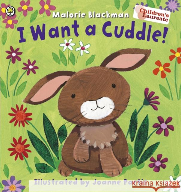 I Want A Cuddle! Malorie Blackman 9781408334324