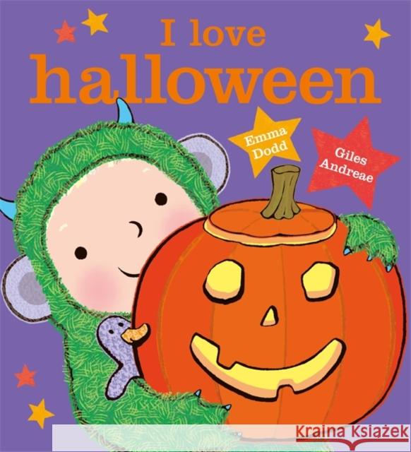 I Love Halloween Giles Andreae 9781408339688 Hachette Children's Group