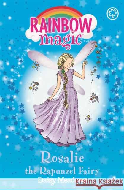 Rainbow Magic: Rosalie the Rapunzel Fairy: The Storybook Fairies Book 3 Daisy Meadows 9781408340349