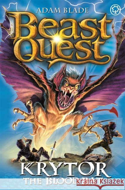 Beast Quest: Krytor the Blood Bat: Series 18 Book 1 Adam Blade 9781408340868 Hachette Children's Group