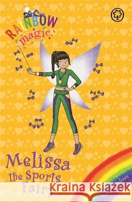 Rainbow Magic: Melissa the Sports Fairy: Special Daisy Meadows 9781408341643 Hachette Children's Group