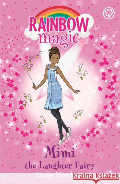 Rainbow Magic: Mimi the Laughter Fairy: The Friendship Fairies Book 3 Daisy Meadows 9781408342725