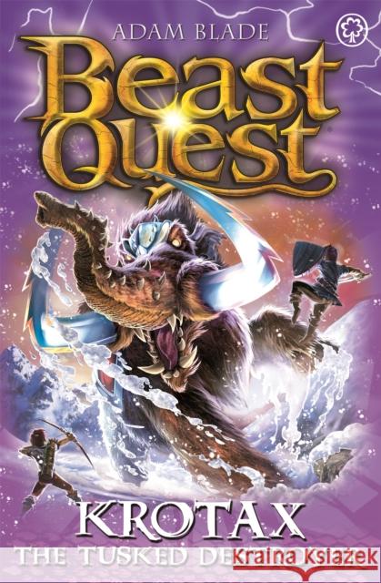 Beast Quest: Krotax the Tusked Destroyer: Series 23 Book 2 Adam Blade 9781408343456 Hachette Children's Group