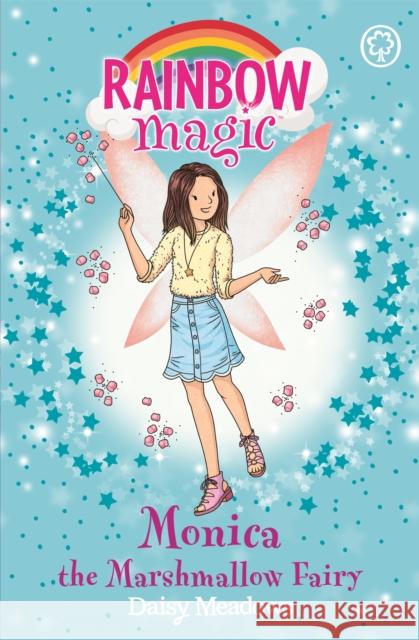 Rainbow Magic: Monica the Marshmallow Fairy: The Candy Land Fairies Book 1 Daisy Meadows 9781408347218 Hachette Children's Group