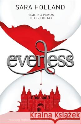 Everless: Book 1 Sara Holland 9781408349151 Hachette Children's Group
