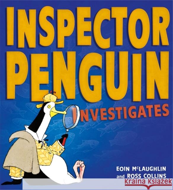 Inspector Penguin Investigates Eoin McLaughlin 9781408354315