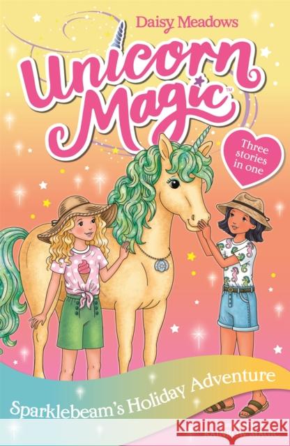 Unicorn Magic: Sparklebeam's Holiday Adventure: Special 2 Daisy Meadows 9781408357101