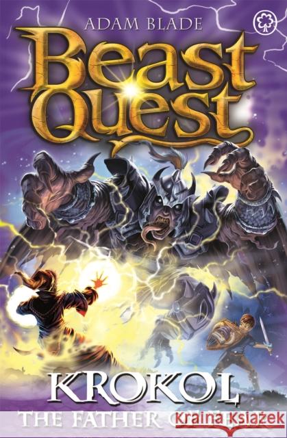 Beast Quest: Krokol the Father of Fear: Series 24 Book 4 Adam Blade 9781408357811 Hachette Children's Group