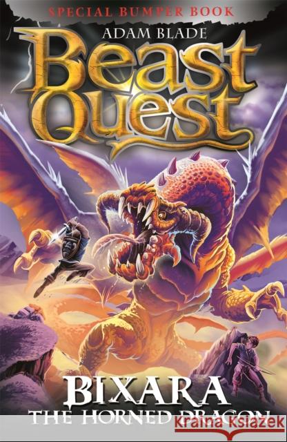 Beast Quest: Bixara the Horned Dragon: Special 26 Adam Blade 9781408362228 Hachette Children's Group