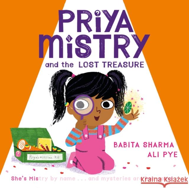 Priya Mistry and the Lost Treasure Babita Sharma 9781408366349 Hachette Children's Group