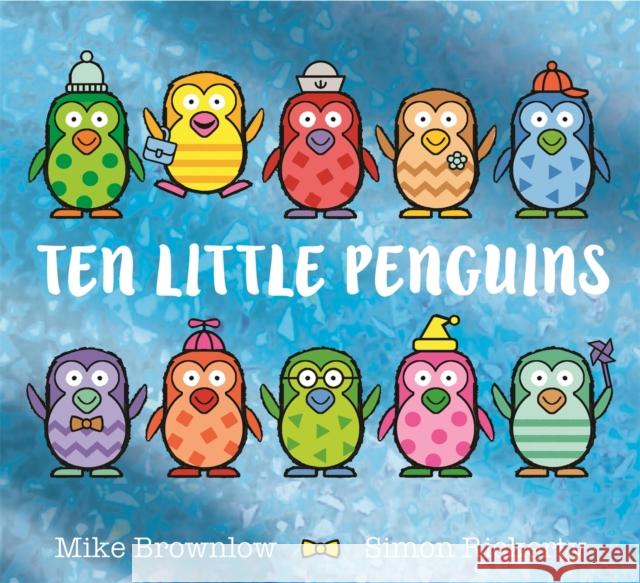 Ten Little Penguins Brownlow, Mike 9781408366622