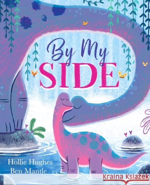 By My Side Hollie Hughes 9781408367247