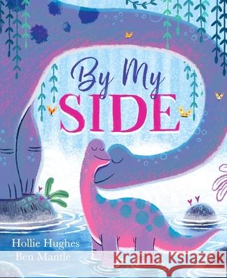 By My Side Hollie Hughes 9781408367254