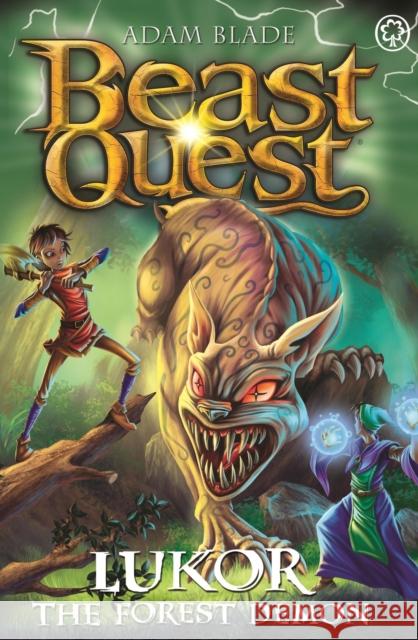 Beast Quest: Lukor the Forest Demon: Series 29 Book 4 Adam Blade 9781408367483