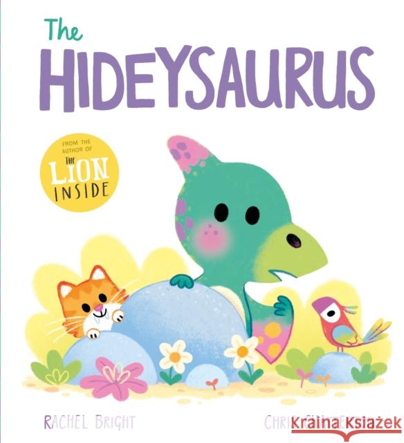 A DinoFeelings Book: The Hideysaurus Rachel Bright 9781408368930 Hachette Children's Group