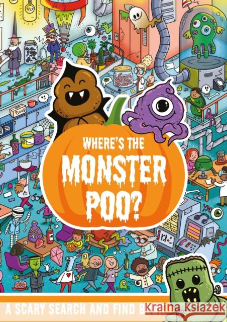Where's the Monster Poo? Alex Hunter 9781408369159