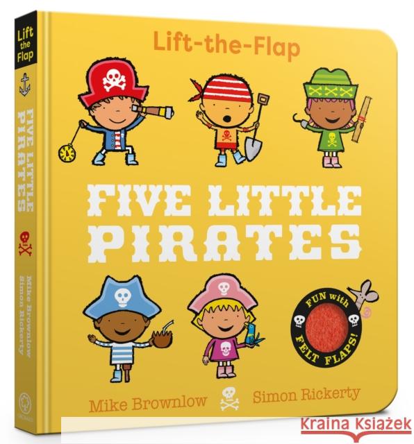 Five Little Pirates: Lift-the-Flap Brownlow, Mike 9781408370728