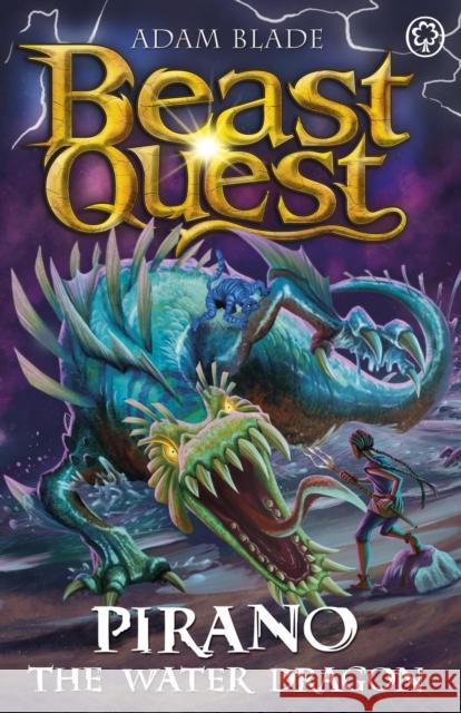 Beast Quest: Pirano the Water Dragon: Series 31 Book 2  9781408371930 Hachette Children's Group