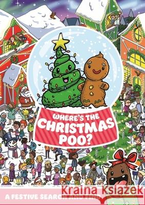 Where's the Christmas Poo? Alex Hunter 9781408372258