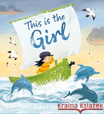 This is the Girl Robert Starling 9781408373156