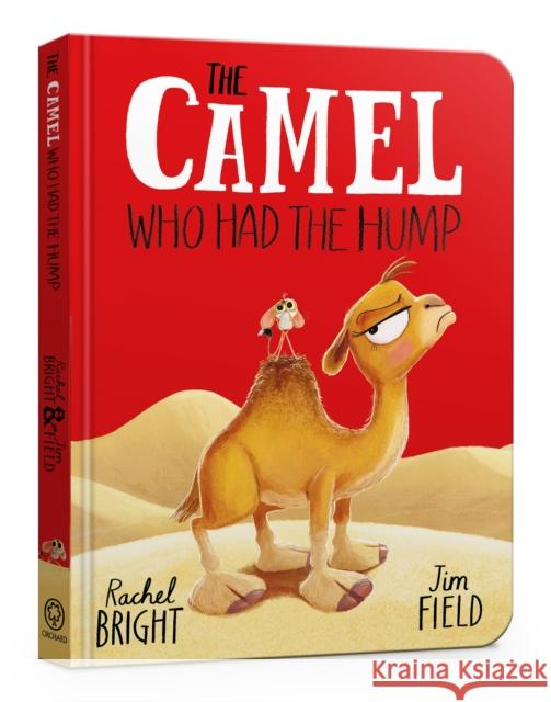 The Camel Who Had The Hump Board Book Rachel Bright 9781408375723 Hachette Children's Group