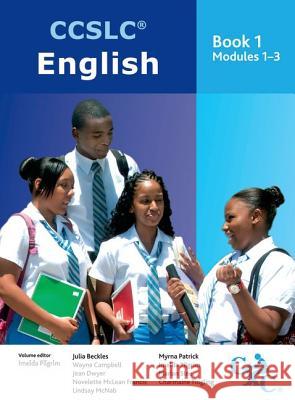 Ccslc English Book 1 Modules 1-3 Pilgrim, Imelda 9781408508909