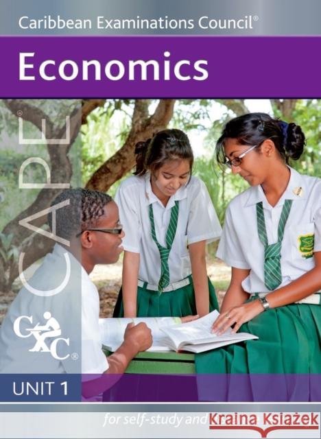 Economics Cape Unit 1 a Caribbean Examinations Council Study Guide Caribbean Examinations Council 9781408509074 Nelson Thornes Ltd