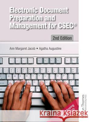 Electronic Document Preparation and Management for Csec 2nd Edition [With CD (Audio)] Jacob, Ann-Margaret 9781408516133 Nelson Thornes Ltd