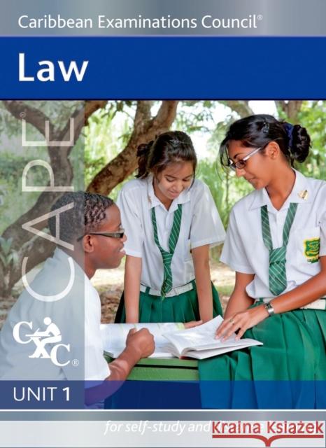 Law Cape Unit 1 A CXC Study Guide Caribbean Examinations Council 9781408517024