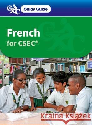 French for Csec CXC a Caribbean Examinations Council Study Guide Mascie-Taylor, Heather 9781408520369 Nelson Thornes Ltd