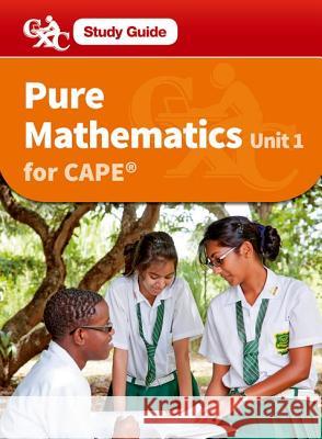 Pure Maths Cape Unit 1 a Caribbean Examinations Council Study Guide Chandler, Sue 9781408520390 Nelson Thornes Ltd