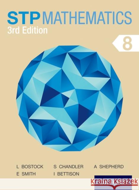 STP Mathematics 8 Student Book Bettison, Ian 9781408523797 Oxford University Press