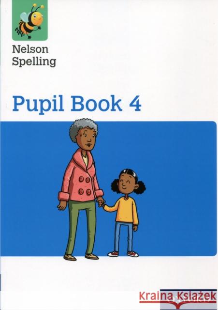 New Nelson Spelling Pupil Book 2: Pupil book 2 John Jackman Sarah Lindsay  9781408524060